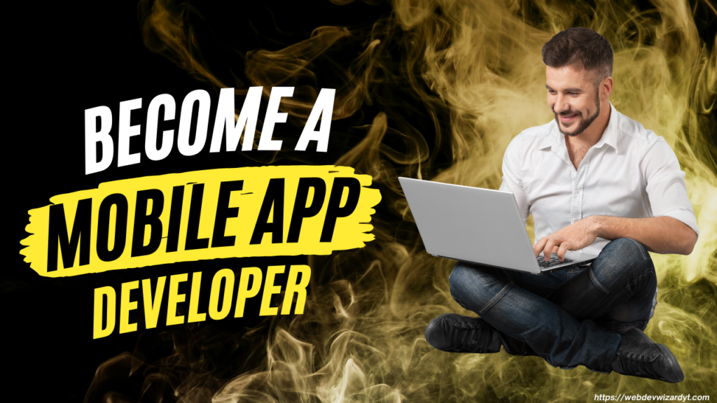 become a mobile app developer