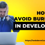 how to avoid burnout in developers