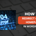 How to Redirect 404 Page to Homepage in WordPress
