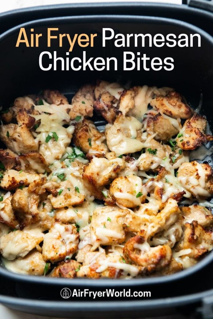Air Fryer Garlic Parmesan Chicken Bites