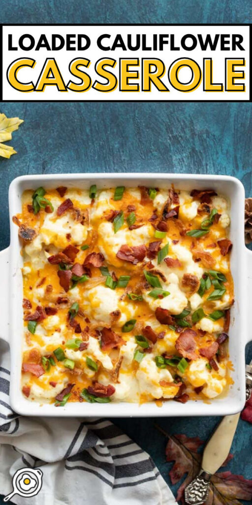 Crispy Bacon & Cheddar Keto Cauliflower Casserole
