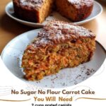No Sugar No Flour Carrot Cake