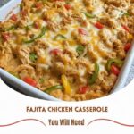 🌶️ Fajita Chicken Casserole (High Protein + Low-Carb One-Pan Comfort Meal)