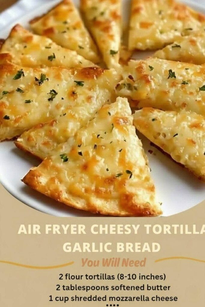 Air Fryer Cheesy Tortilla Garlic Bread