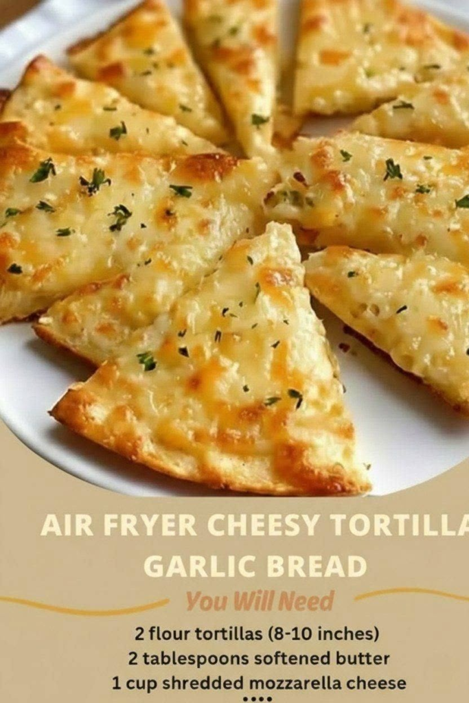 Air Fryer Cheesy Tortilla Garlic Bread