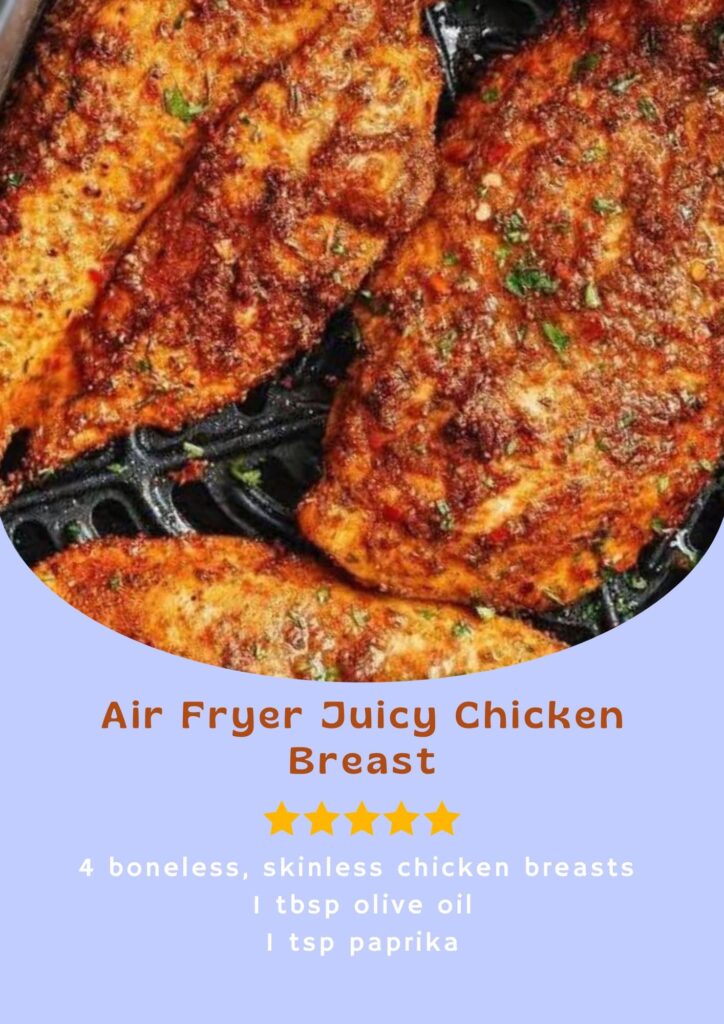 Air Fryer Juicy Chicken Breast