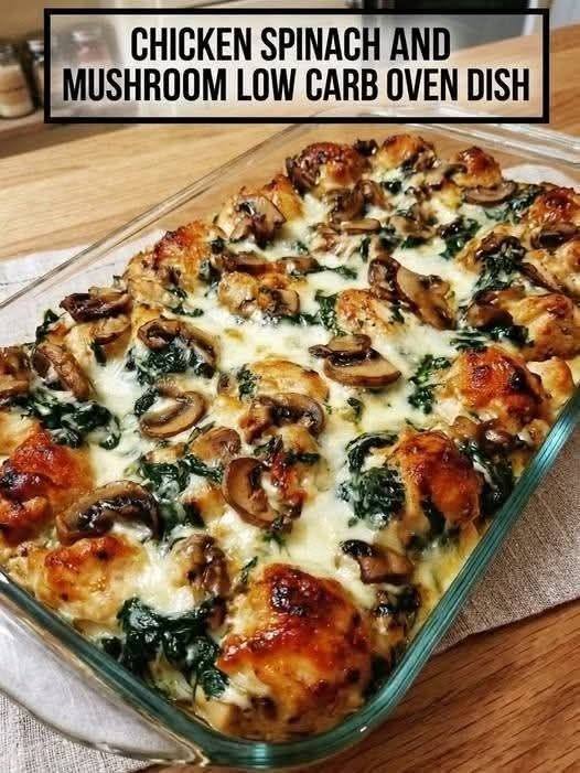 Chicken Spinach and Mushroom Low-Carb Oven Dish