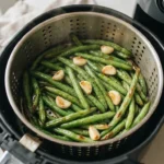Air Fryer Garlic Green Beans with Fresh Garlic Added Late